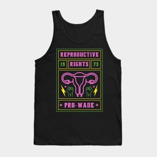 Neon Pro Wade Reproductive Rights for Women Tank Top